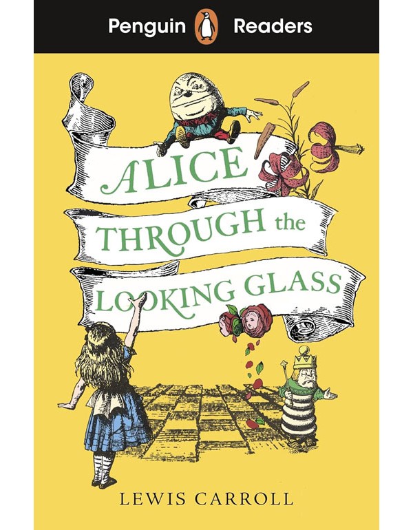 Penguin Readers L-3: Alice Through the Looking Glass
