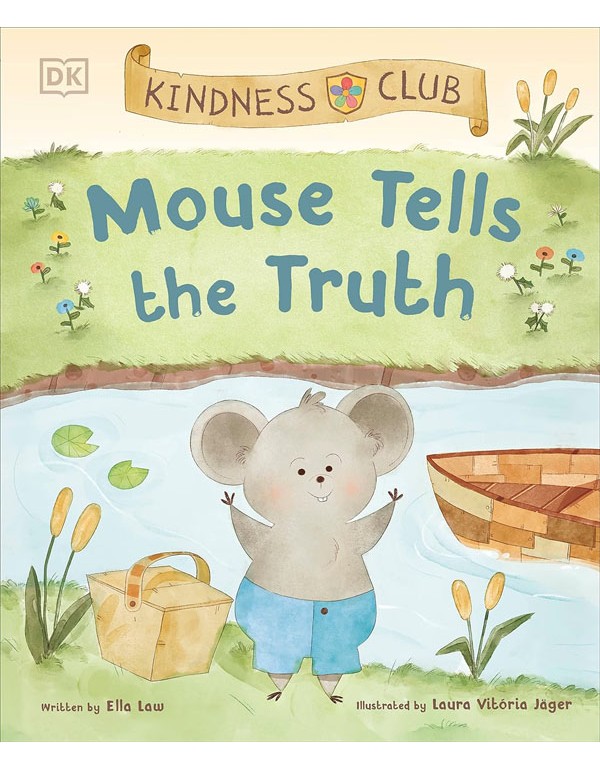 Kindness Club Mouse Tells The Truth