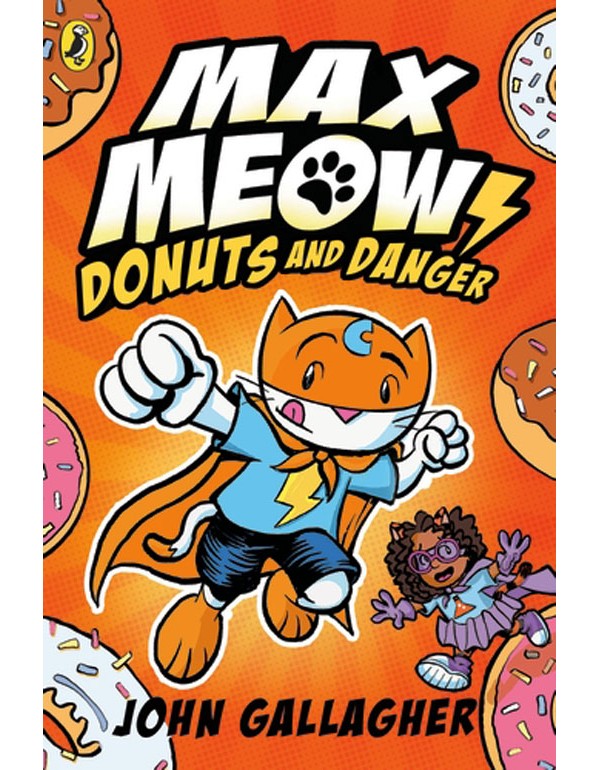 Max Meow Book 2: Donuts and Danger