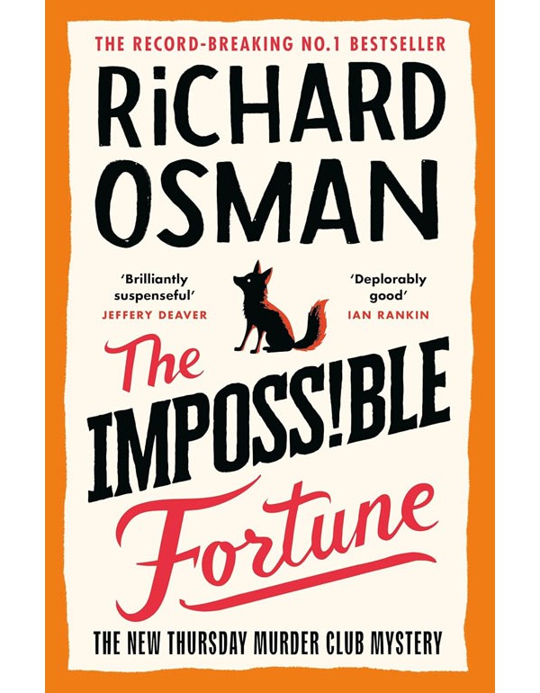 The Impossible Fortune