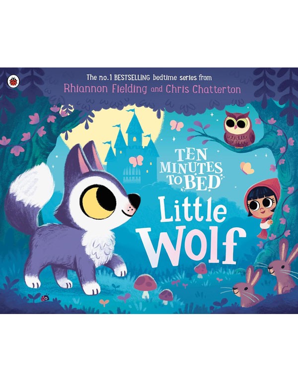 Ten Minutes to Bed: Little Wolf