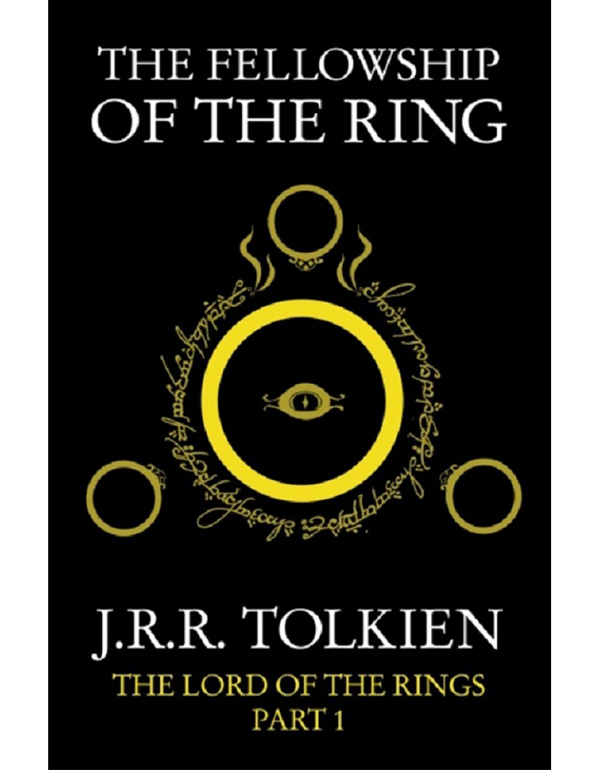The Fellowship of the Ring: The Lord of the Rings, Part 1