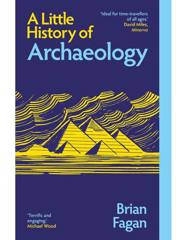 A Little History of Archaeology