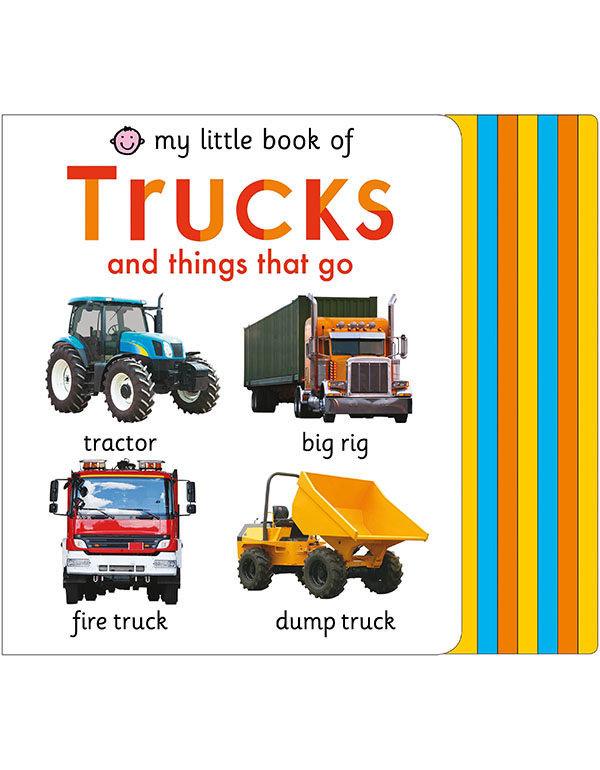 My Little Book of Trucks and Things That Go