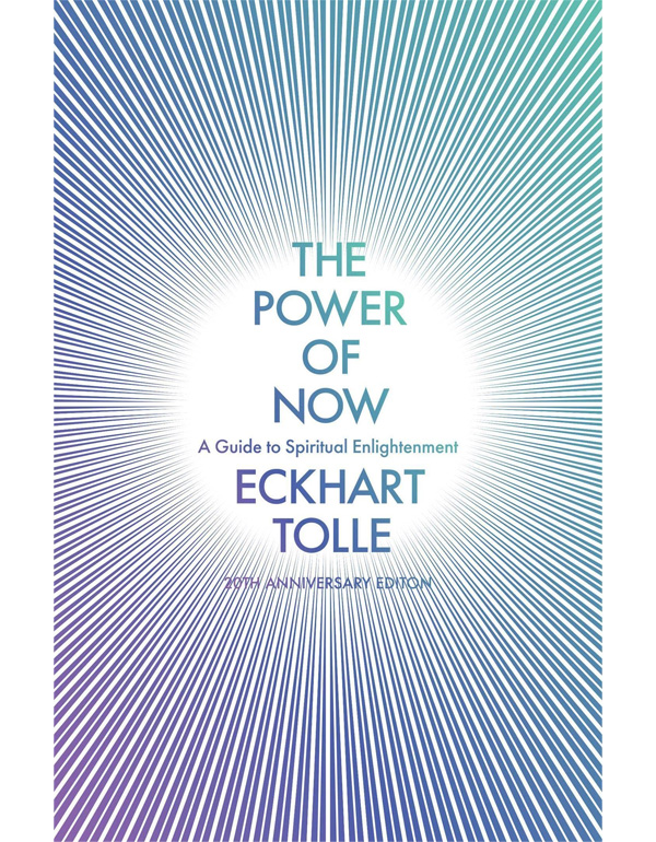 The Power of Now: (20th Anniversary Edition)
