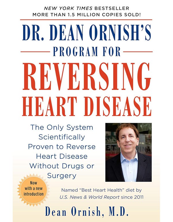 Dr. Dean Ornish's Program for Reversing Heart Disease