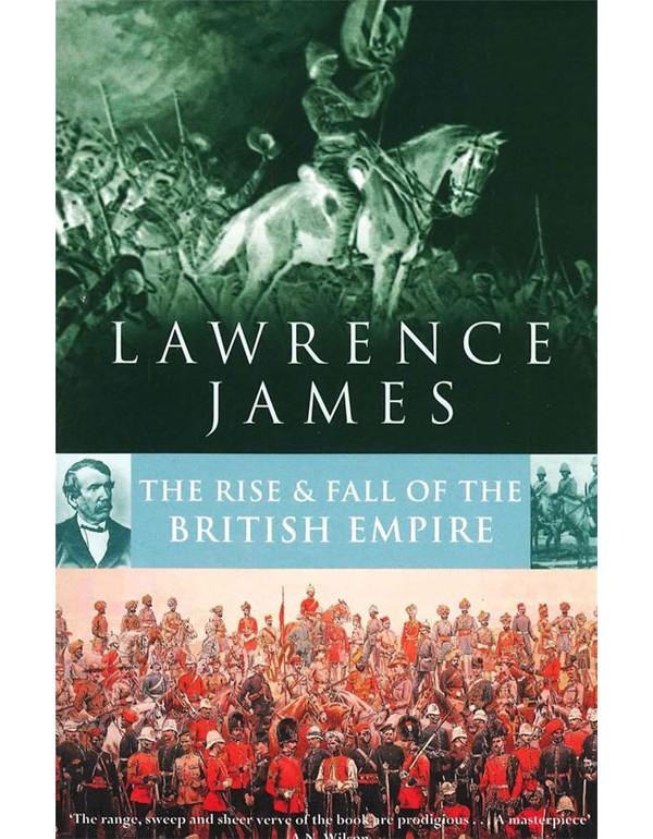 The Rise And Fall Of The British Empire