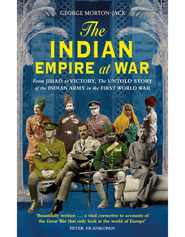 The Indian Empire At War