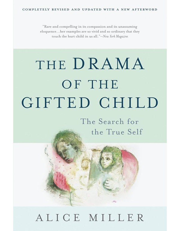 The Drama of the Gifted Child