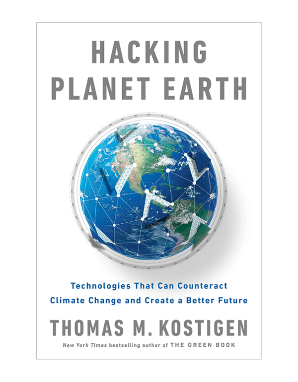 Hacking Planet Earth: Technologies That Can Counte...
