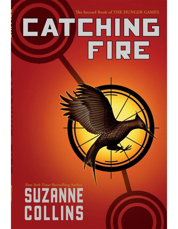Catching Fire (Hunger Games, Book Two)
