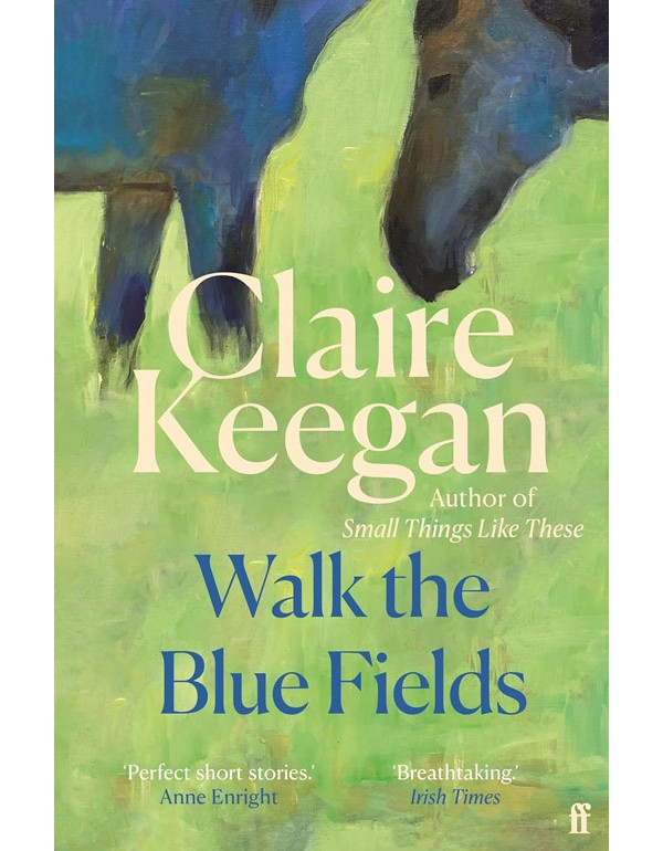 Walk the Blue Fields