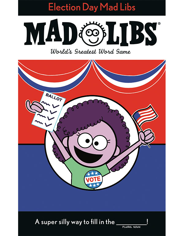Election Day Mad Libs