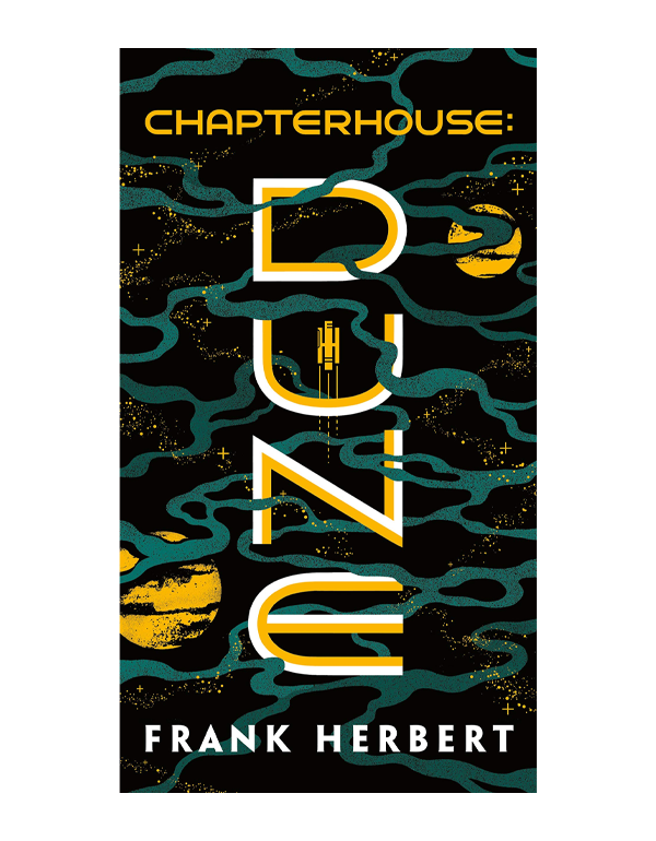 Chapterhouse: Dune Chapterhouse: Dune