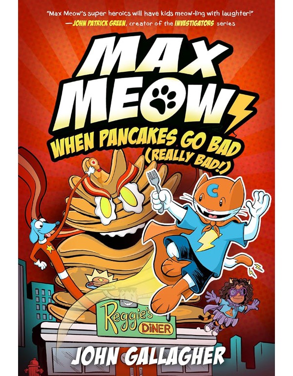 Max Meow 6: When Pancakes Go Bad (Really Bad!)