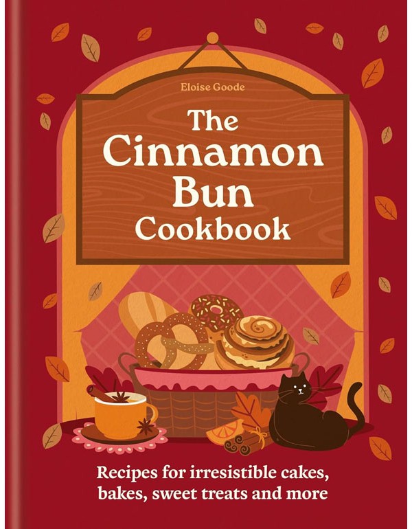 The Cinnamon Bun Cookbook
