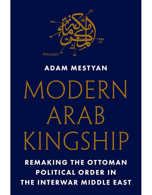 Modern Arab Kingship