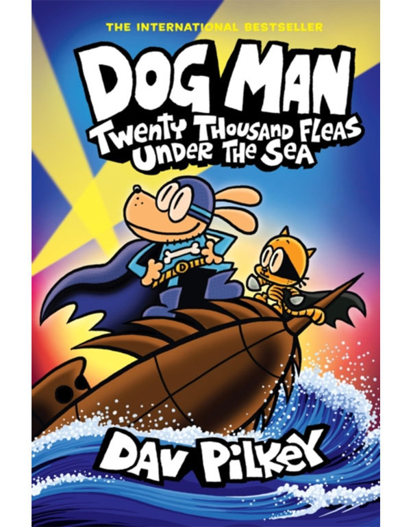 Dog Man 11: Twenty Thousand Fleas Under the Sea