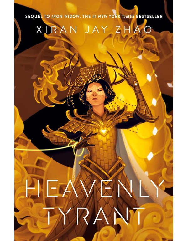 Heavenly Tyrant (Iron Widow, Book 2)