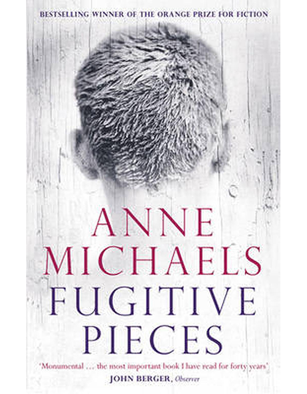 Fugitive Pieces Fugitive Pieces