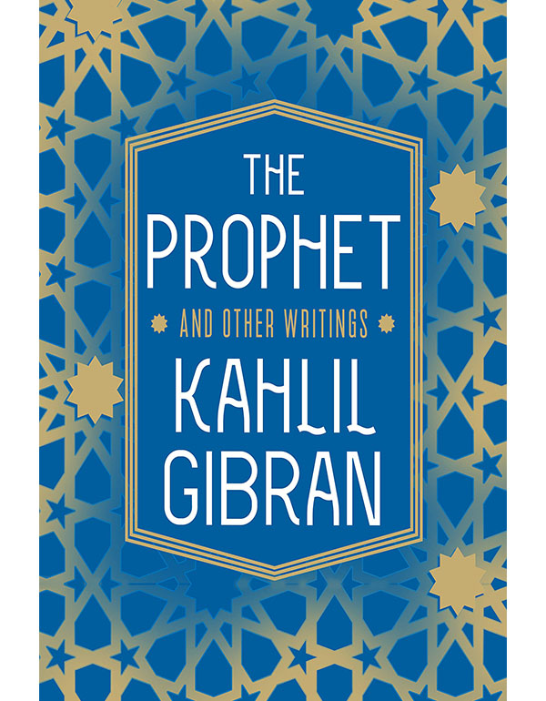 The Prophet and Other Writings