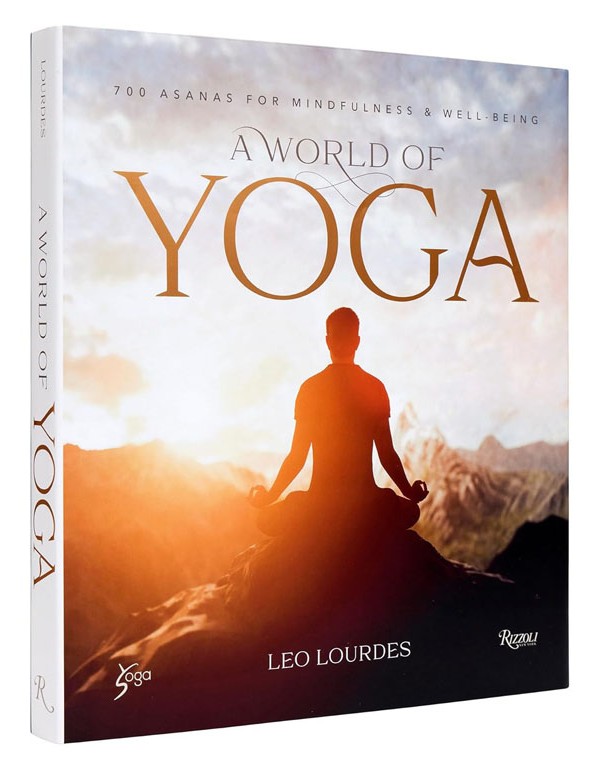 A World of Yoga: 700 Asanas for Mindfulness and Well-Being