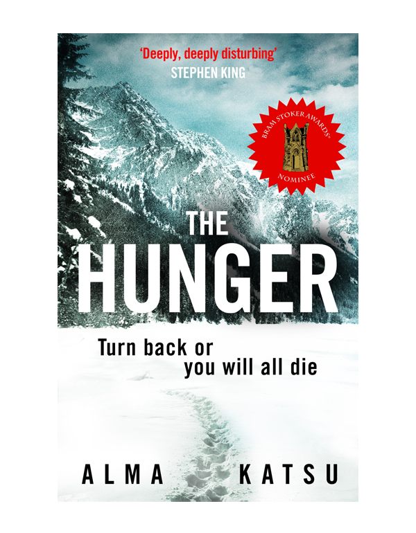 The Hunger: "Deeply disturbing, hard to put down" - Stephen King