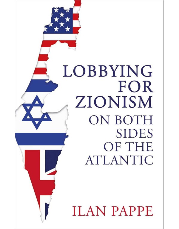 Lobbying For Zionism