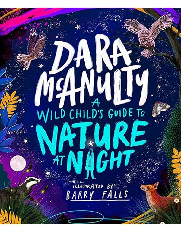 Wild Child's Guide to Nature at Night