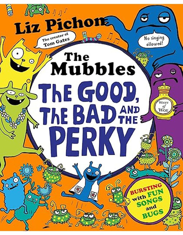 The Mubbles: The Good, The Bad and the Perky