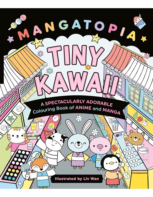 Mangatopia Tiny Kawaii: A Colouring Book