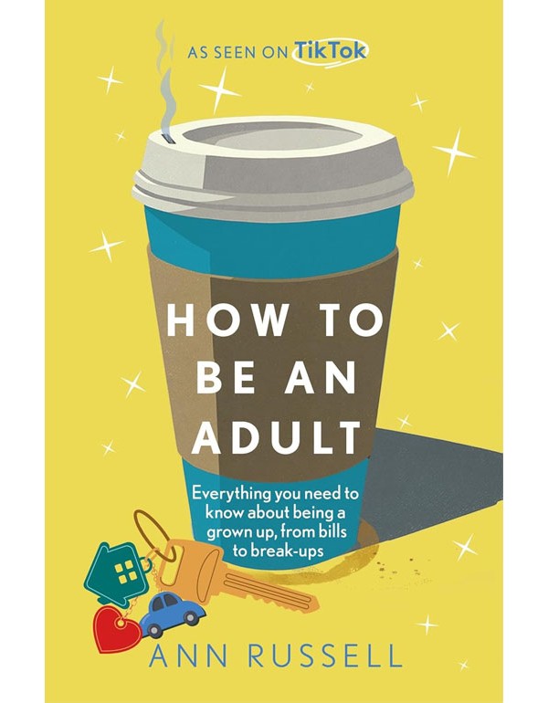 How to be an Adult