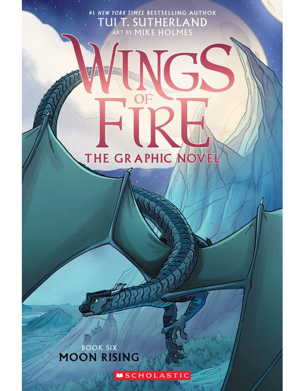 Moon Rising (Wings of Fire Graphic Novel #6)