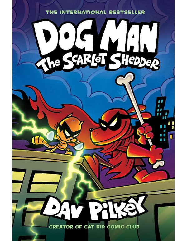 Dog Man 12: The Scarlet Shedder
