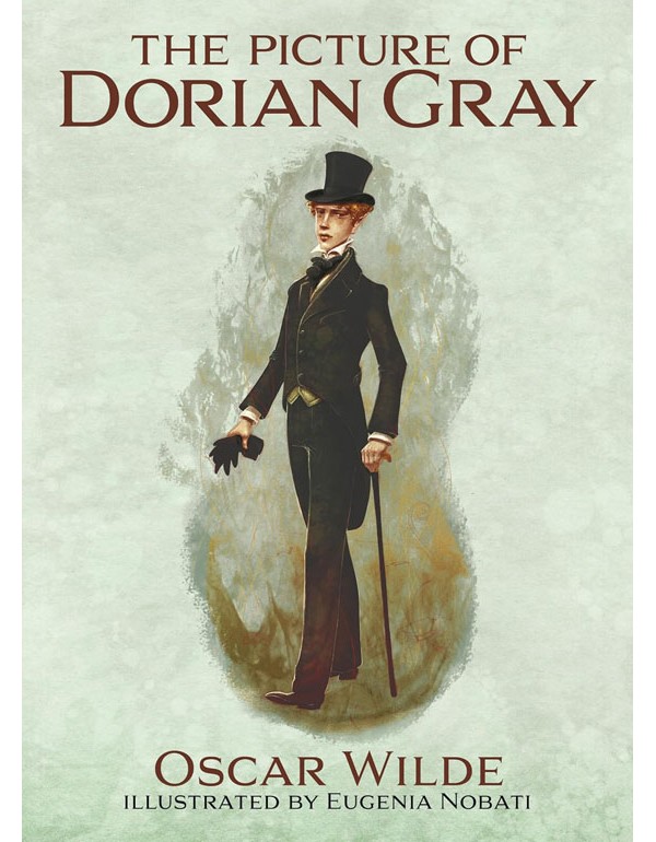 Picture of Dorian Gray: Illustrated by Eugenia Nobati