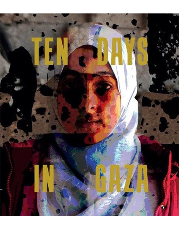 Ten Days in Gaza