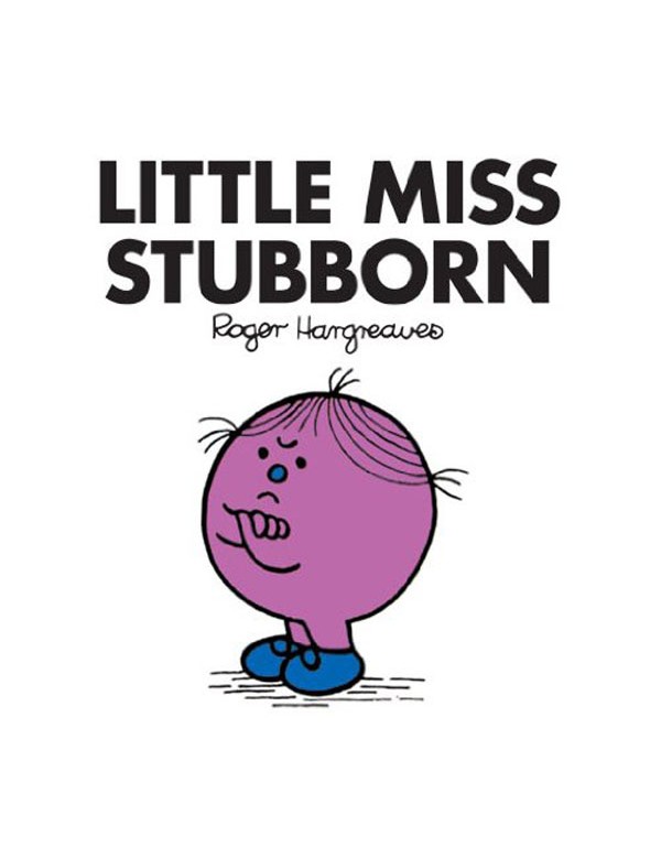 Little Miss Stubborn