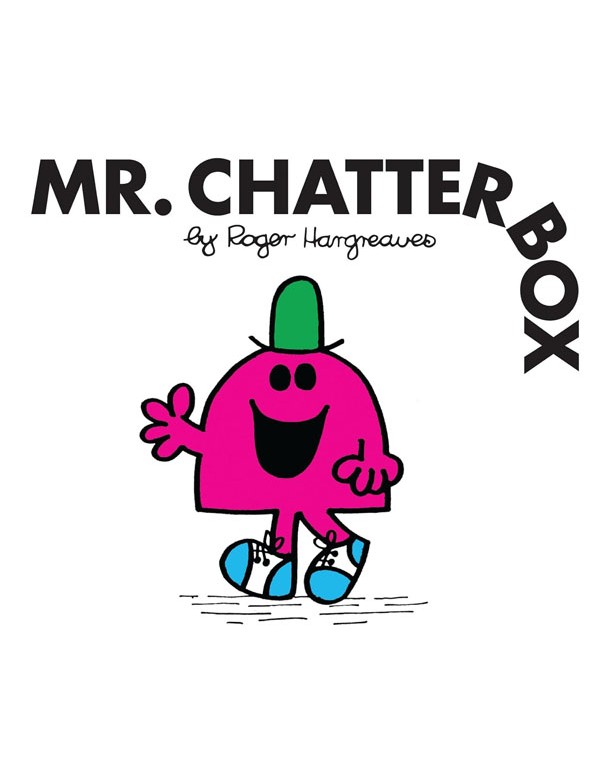 Mr. Chatterbox