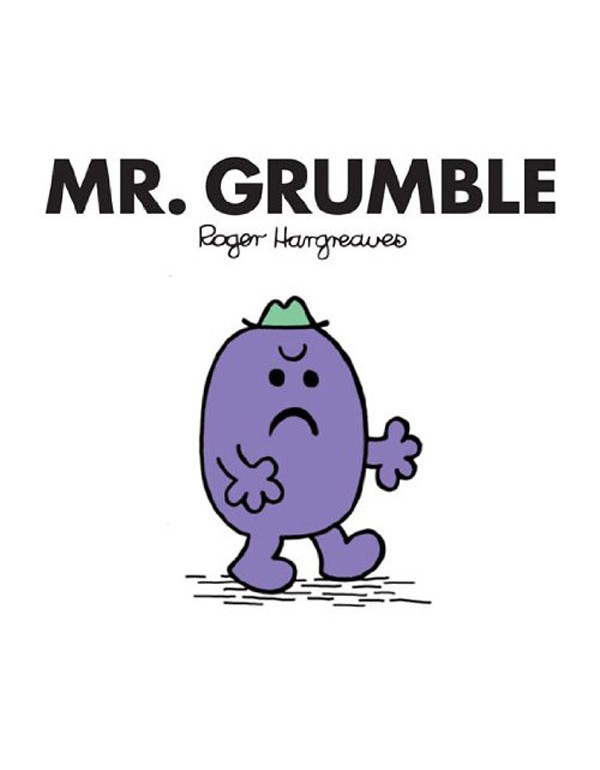 Mr. Grumble