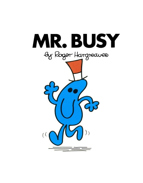 Mr. Busy