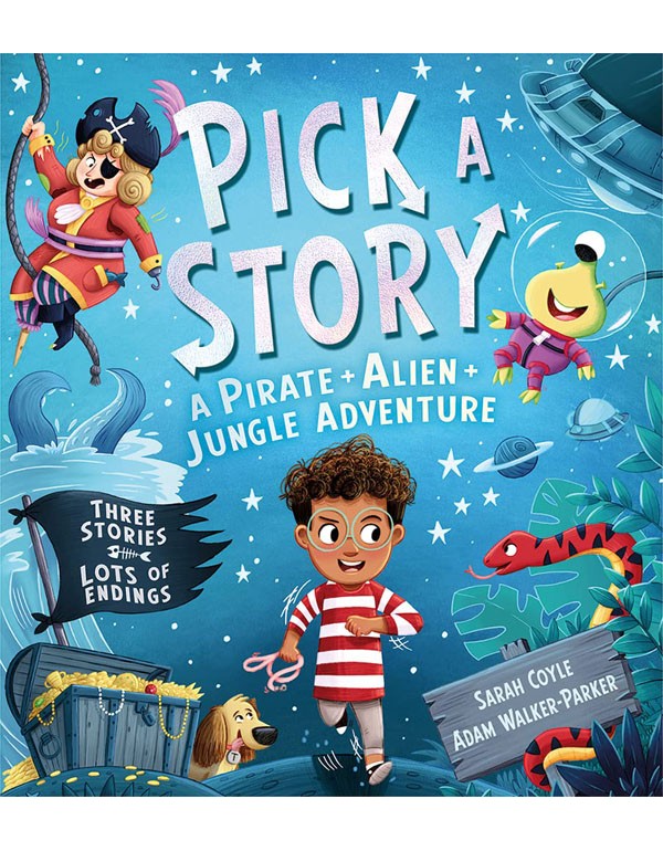 Pick A Story: A Pirate Alien Jungle Adventure