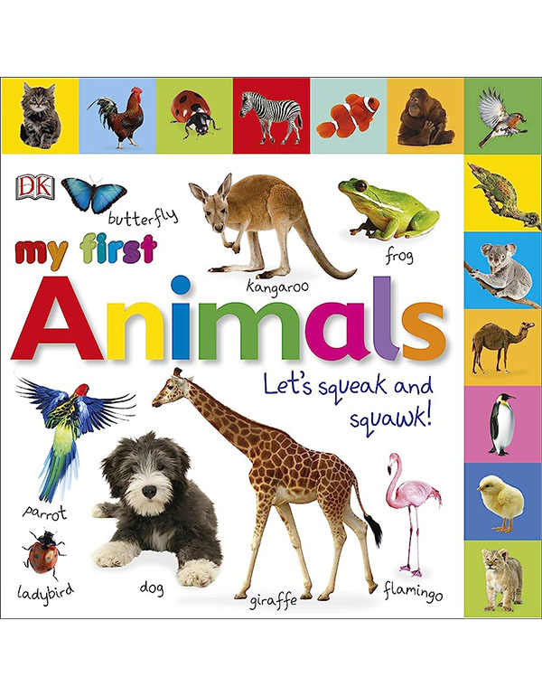 My First Animals Let's Squeak and Squawk