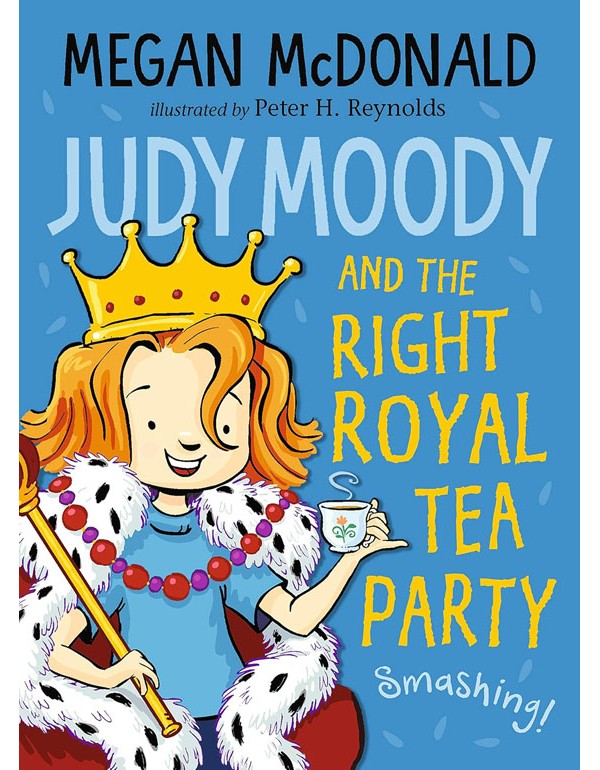 Judy Moody and the Right Royal Tea Party