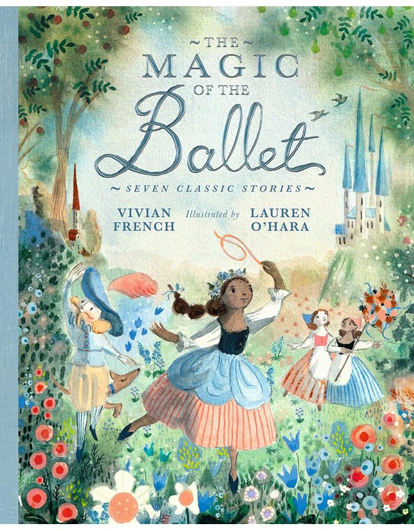 The Magic of the Ballet: Seven Classic Stories