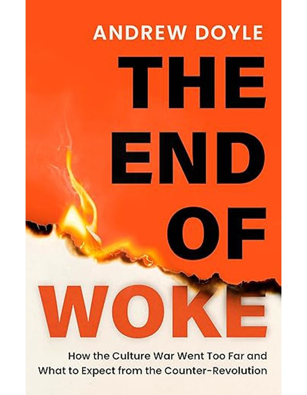 THE END OF WOKE