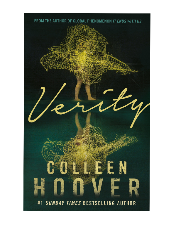 Verity: The thriller that will capture your heart and blow your mind Verity: The thriller that will capture your heart and blow your mind