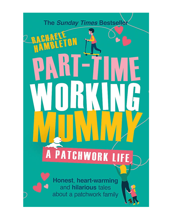 Part-Time Working Mummy: A Patchwork Life