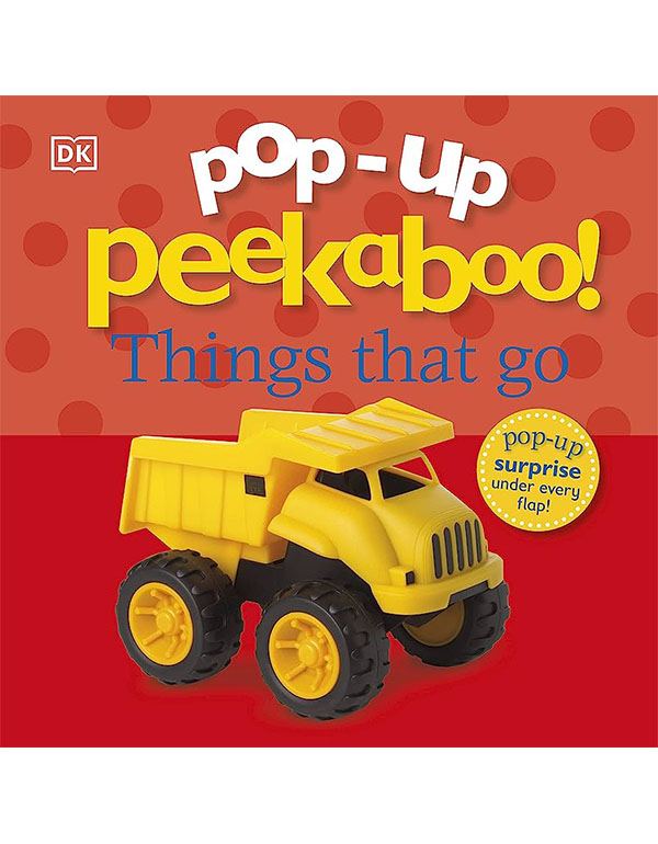 Pop-Up Peekaboo! Things That Go