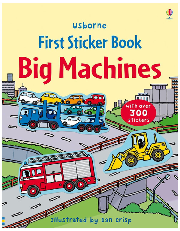 First Sticker Book Big Machines