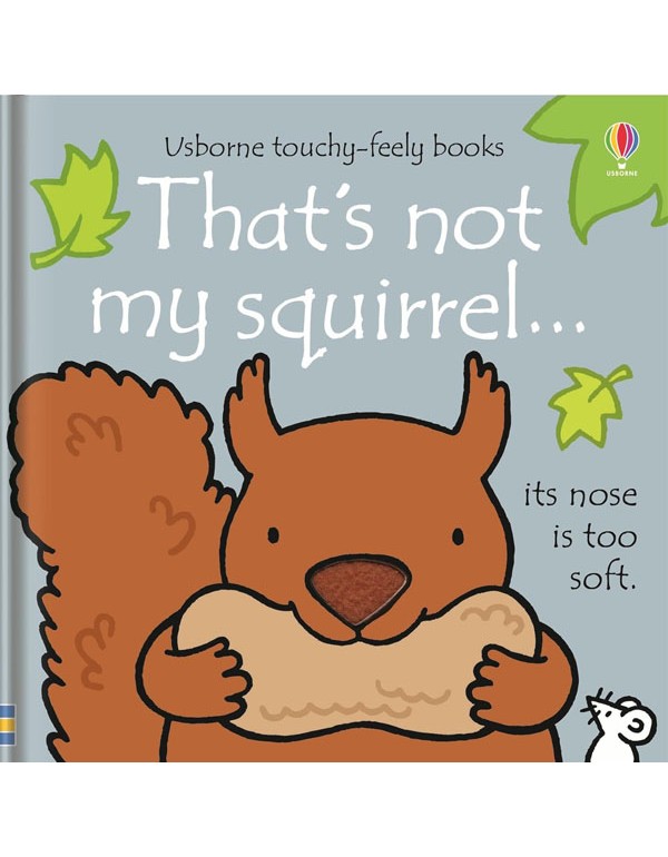That'S Not My Squirrel…